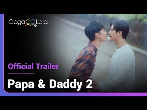 PAPA &amp; DADDY S2 | Official Trailer | Home is where WE are. The Taiwanese series returns on Aug.8 !