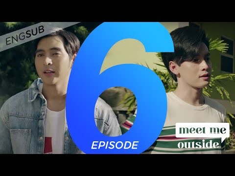 Ep. 6/Finale: what about new year? - Meet Me Outside [ENG SUB]