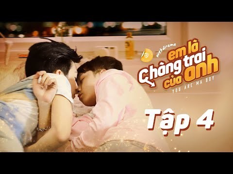 EM LÀ CHÀNG TRAI CỦA ANH - TẬP 4 | WEB DRAMA BOYLOVE VIETNAM | DGTV