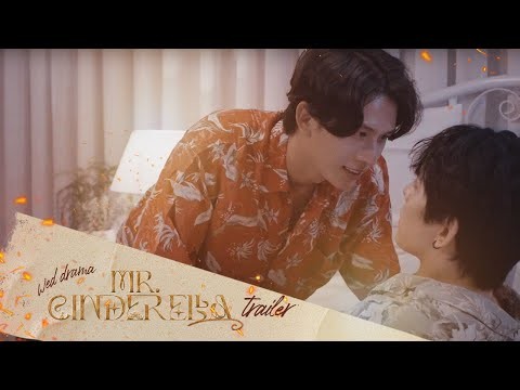 MR CINDERELLA - CHÀNG LỌ LEM | OFFICIAL TRAILER | WEB DRAMA BOYLOVE VIETNAM