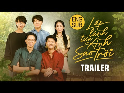 [Trailer] Lấp Lánh Tựa Ánh Sao Trời | The Star Always Follow You