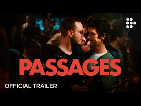 PASSAGES | Official Trailer