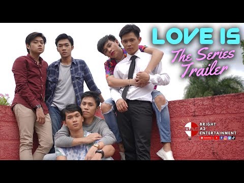 LOVE IS The Series | OFFICIAL TRAILER [ENG/VIET SUB]