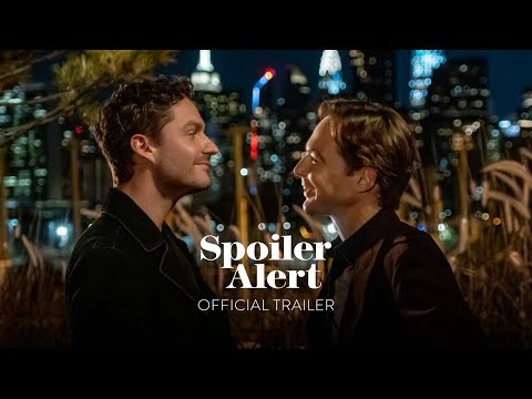 Spoiler Alert Official Trailer