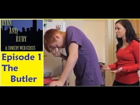 &quot;Ryan and Ruby&quot; Episode 1-The Butler