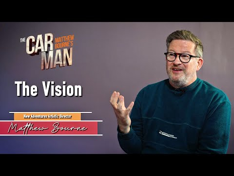 Matthew Bourne &quot;The Vision&quot; | The Car Man