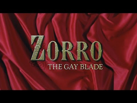 Zorro: the Gay Blade