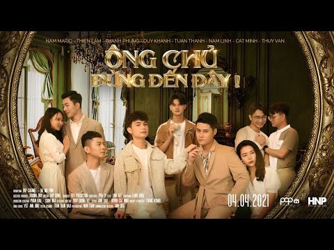 ÔNG CHỦ, ĐỪNG ĐẾN ĐÂY | TEASER TRAILER | WEB-DRAMA ĐAM MỸ 2021