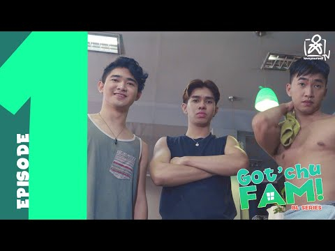 Got&#039;chu Fam BL Sitcom EP1: Lipat Bahay