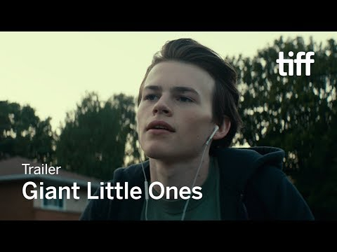 GIANT LITTLE ONES Trailer | TIFF 2018