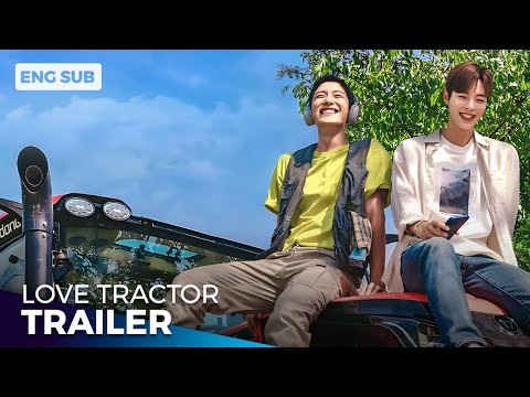 Love Tractor - 트랙터는 사랑을 싣고 | Trailer [ENG SUB]