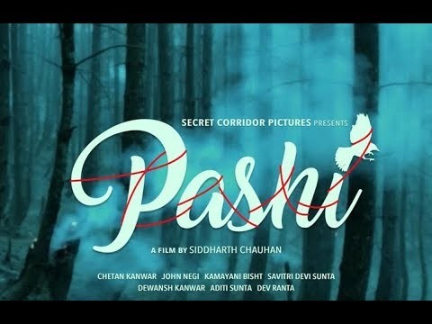 PASHI | Official Trailer | Siddharth Chauhan