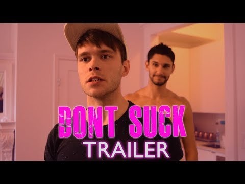 DON&#039;T SUCK (web series) Full Trailer