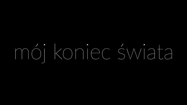 Mój koniec świata - zwiastun