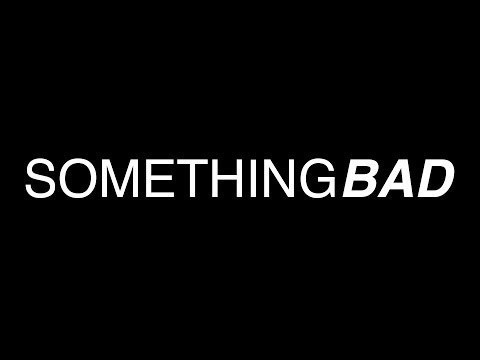 Something Bad(2014) Trailer