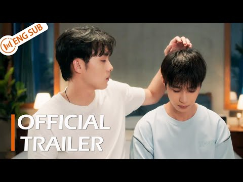 【Official Trailer】I&#039;ll Turn Back This Time (Li Yimu, Kou Weilong) | 这次换我先回头 | ENG SUB