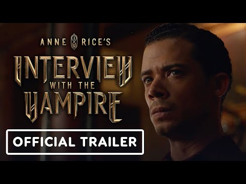 Anne Rice&#039;s Interview With The Vampire Official Trailer (2022)