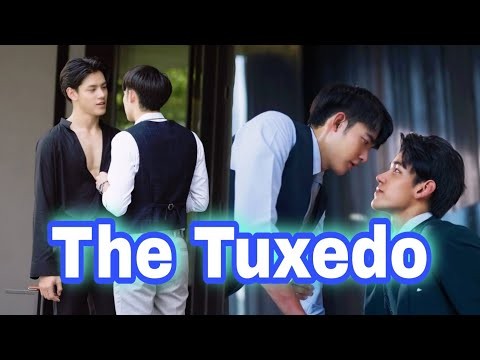 THE TUXEDO สูทรักนักออกแบบ || Upcoming BL Series Coming Very Soon in Early 2022!!!