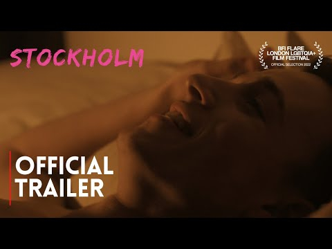 Stockholm | Official Trailer | BFI Flare LGBTIQ+ Film Festival 2022