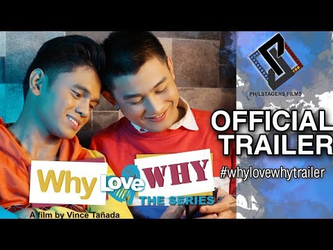 WHY LOVE WHY THE SERIES OFFICIAL TRAILER | PHILSTAGERS FILMS WITH ENGLISH SUB