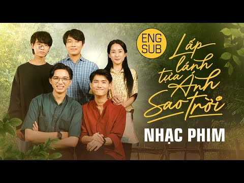 [OST] LẤP LÁNH TỰA ÁNH SAO TRỜI | THE STAR ALWAYS FOLLOW YOU