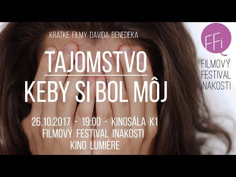 TAJOMSTVO &amp; KEBY SI BOL MÔJ teaser