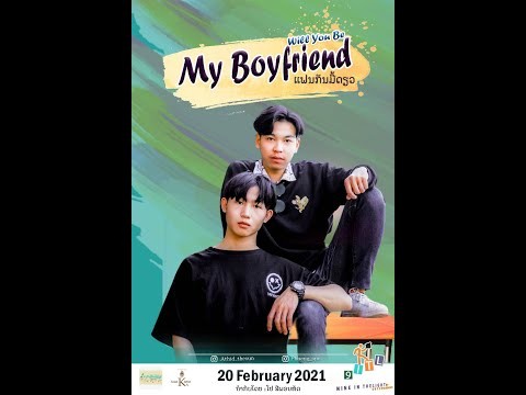 will you be my boyfriend ແຟນກັນມື້ດຽວ - แฟนกันวันเดียว - Thai - Eng - Vietnam - Spanish - sub