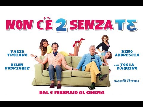 NON C&#039;È 2 SENZA TE - Trailer ufficiale [HD]