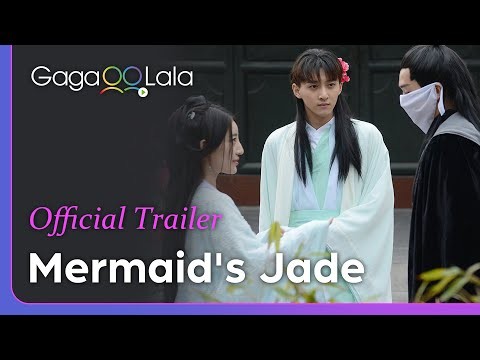 Mermaid&#039;s Jade | Official Trailer | Enslaved merman falls in love with bodyguard in Chinese BL movie