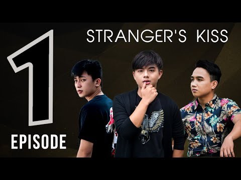 Stranger&#039;s Kiss the series: Episode 1