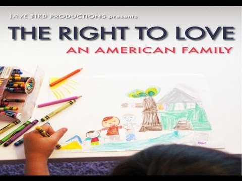 The Right to Love: An American Family