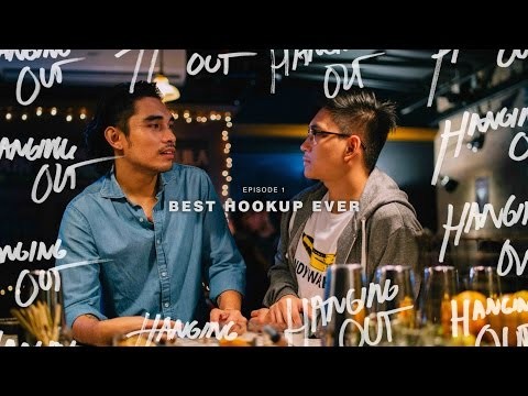 Episode 1 | Best Hookup Ever | Hanging Out