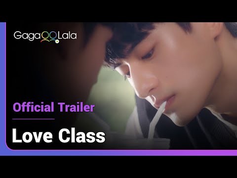 Love Class | Official Trailer | Where will these feelings take us when the class is over?