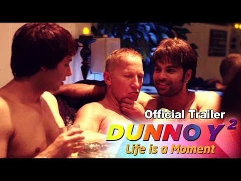 Dunno Y2 - Life Is A Moment - Official Trailer