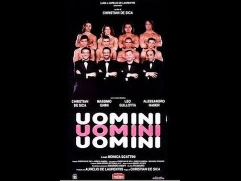 Uomini uomini uomini - Film Completi in İtaliano