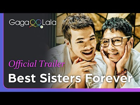 Best Sisters Forever | Official Trailer | He wants to tell his gay sis: You are my bucket list!