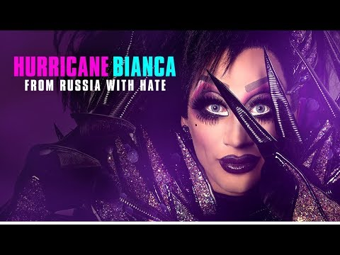 HURRICANE BIANCA: FROM RUSSIA WITH HATE // Official Trailer