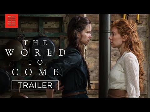 THE WORLD TO COME | Official Trailer I Bleecker Street