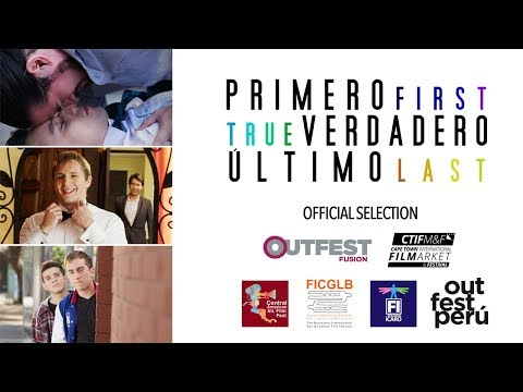 Primero-Verdadero-Último (gay short film)