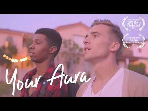 Your Aura — Gay Indie Short Film (2019)